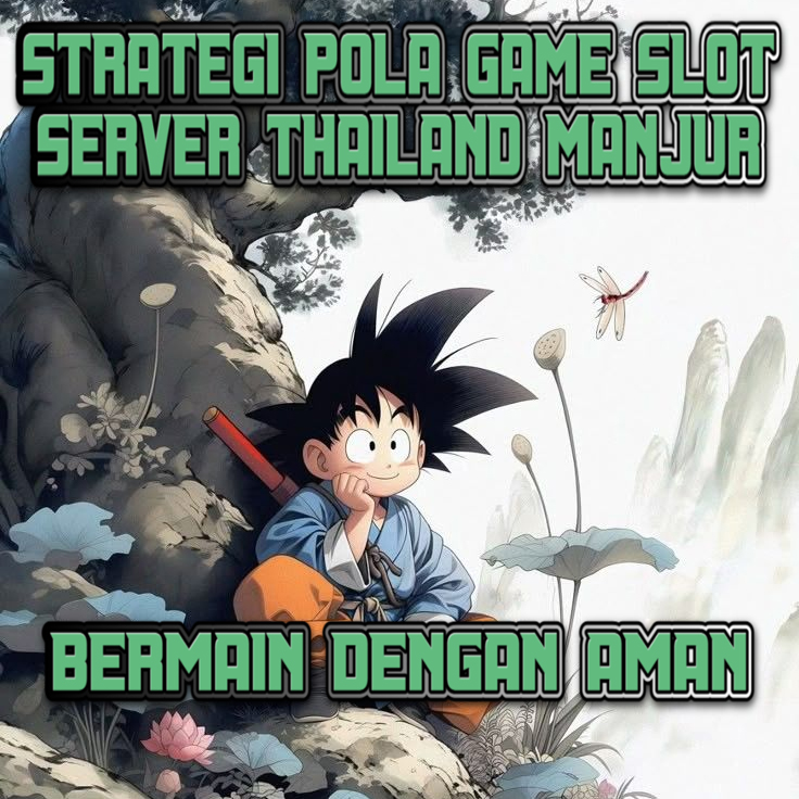 Dana138 : Startegi Pola Game Slot Server Thailand Manjur Bnaget image 1